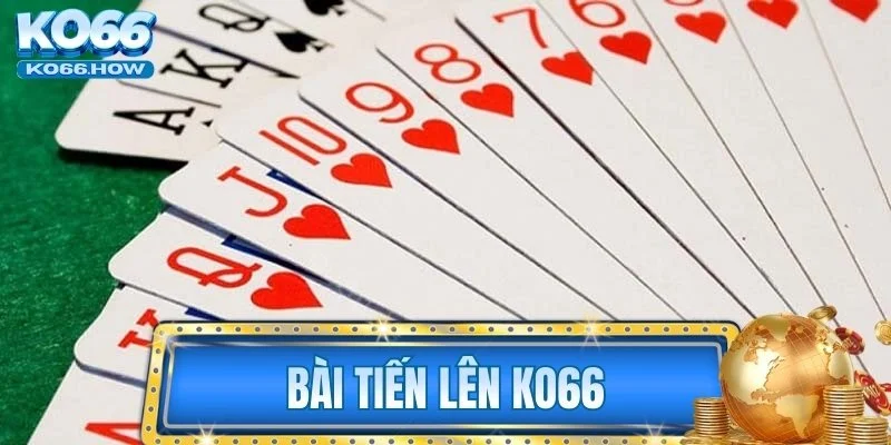 bài tiến lên KO66